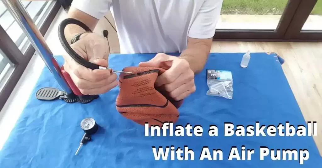 Inflate a basketball with an Air Pump