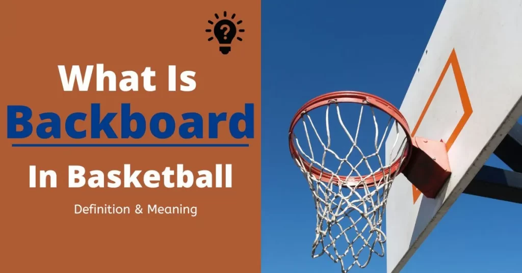 What Is Backboard In Basketball