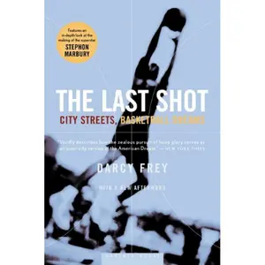 Last Shot City Streets Basketball Dreams